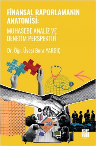 Finansal Raporlamanın Anatomisi: Muhasebe Analiz ve Denetim Perspektifi  Frontansicht 1
