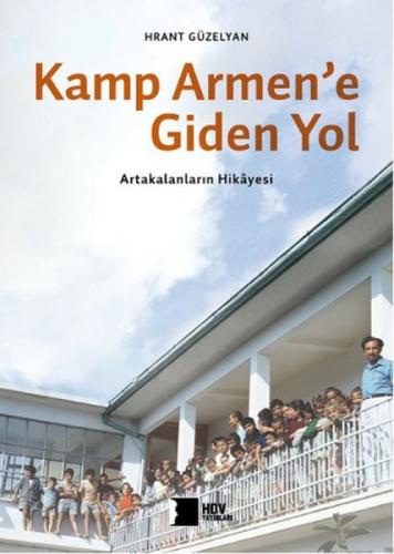 Kamp Armen'e Giden Yol  Frontansicht 1
