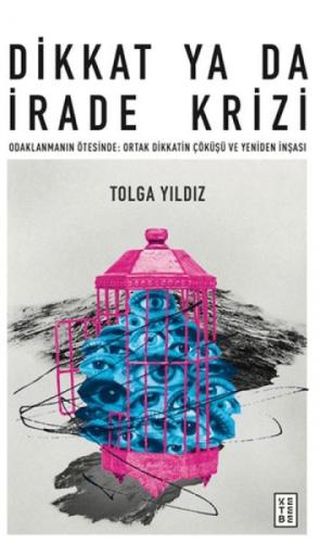 Dikkat ya da İrade Krizi  Frontansicht 1