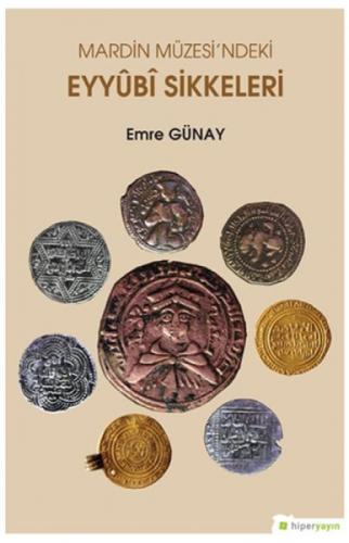 Mardin Müzesi'ndeki Eyyubi Sikkeleri  Frontansicht 1