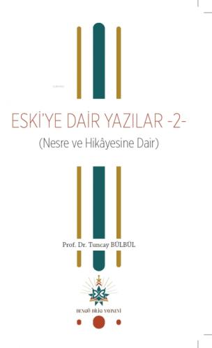 Eski'ye Dair Yazılar 2;Nesre ve Hikâyesine Dair  Frontansicht 1