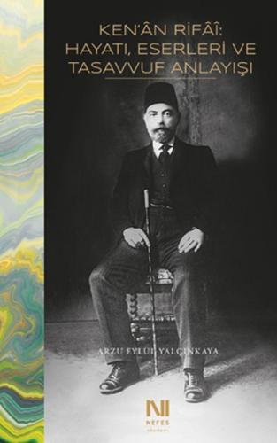 Ken'an Rifai: Hayatı, Eserleri ve Tasavvuf Anlayışı  Frontansicht 1