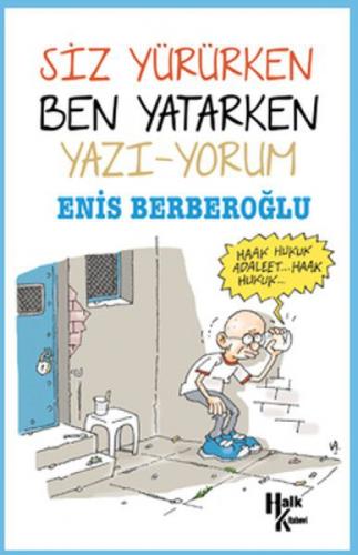 Siz Yürürken Ben Yatarken Yazı-yorum  Frontansicht 1