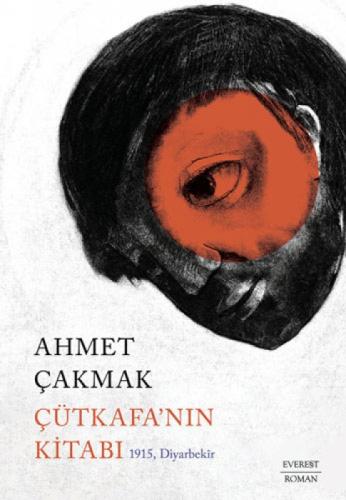 Çütkafa'nın Kitabı - 1915, Diyarbekir  Frontansicht 1