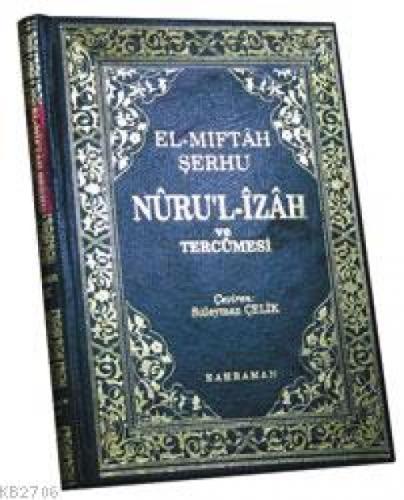 El-Miftah Şerhi| Nuru'l-İzah ve Tercümesi (Hanefi)  Frontansicht 1