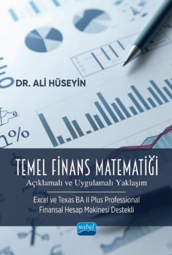 Temel Finans Matematiği - Açıklamalı ve Uygulamalı Yaklaşım;Excel ve Texas BA II Plus Professional Finansal Hesap Makinesi Destekli  Frontansicht 1