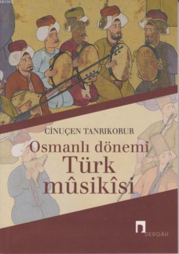 Osmanlı Dönemi Türk Musikisi  Frontansicht 1