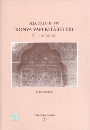 Selçuklu Devri - Konya Yapı Kitabeleri (İnşa ve Ta'mir)  Frontansicht 1