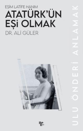 Atatürk'ün Eşi Olmak  Frontansicht 1