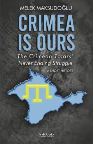 Crimea is Ours - The Crimean Tatars Never Ending Struggle  Frontansicht 1