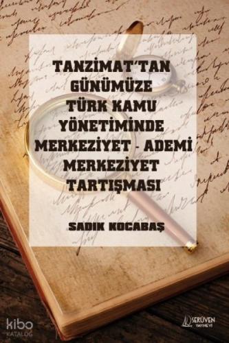 Tanzimat'tan Günümüze Türk Kamu Yönetiminde Merkeziyet Ademi Merkeziyet Tartışması  Frontansicht 1