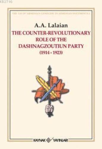 The Counter Revolutionary Role Of The Dashnagzoutiun Party  Frontansicht 1
