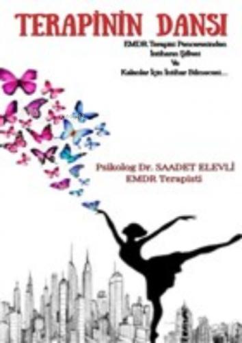 Terapinin Dansı;EMDR Terapisi Penceresinden İntiharın Şifresi ve Kalanlar İçin İntihar Bilmecesi  Frontansicht 1