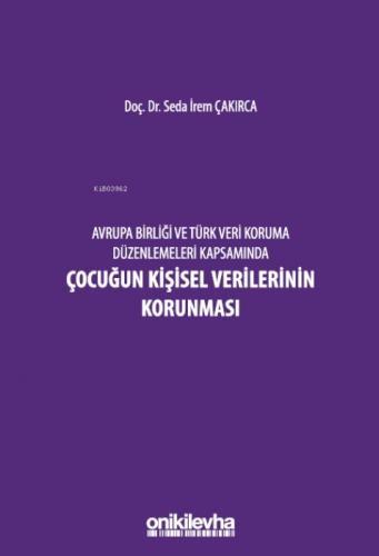 Avrupa Birliği ve Türk Veri Koruma Düzenlemeleri Kapsamında Çocuğun Kişisel Verilerinin Korunması  Frontansicht 1