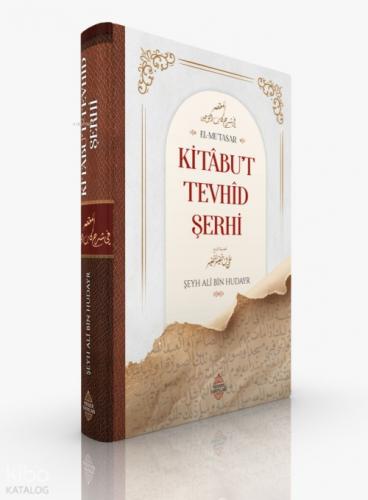Kitâbu't Tevhîd Şerhi (Ciltli)  Frontansicht 1