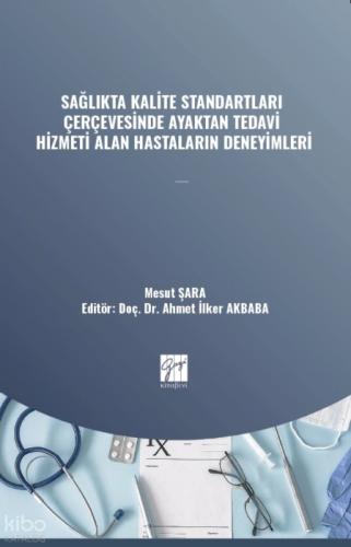 Sağlıkta Kalite Standartları Çerçevesinde Ayaktan Tedavi Hizmeti Alan Hastaların Deneyimleri  Frontansicht 1