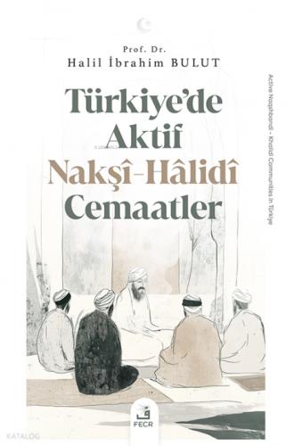 Tu?rkiye'de Aktif Nakşî-Hâlidî Cemaatler  Frontansicht 1