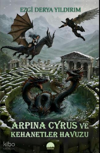 Arpina Cyrus ve Kehanetler Havuzu  Frontansicht 1