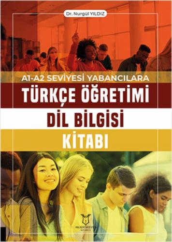 A1-A2 Seviyesi Yabancılara Türkçe Öğretimi Dil Bilgisi Kitabı  Frontansicht 1