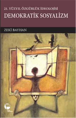 21.Yüzyılda Özgürlük İdeolojisi Demokratik Sosyalizm  Frontansicht 1