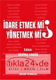 İdare Etmek mi, Yönetmek mi?  Frontansicht 1