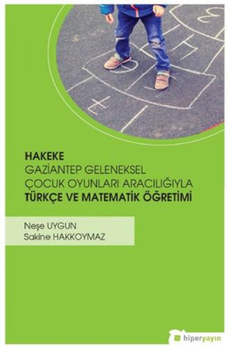 Hakeke Gaziantep Geleneksel Çocuk Oyunları Aracılığıyla Türkçe ve Matematik Öğretimi  Frontansicht 1