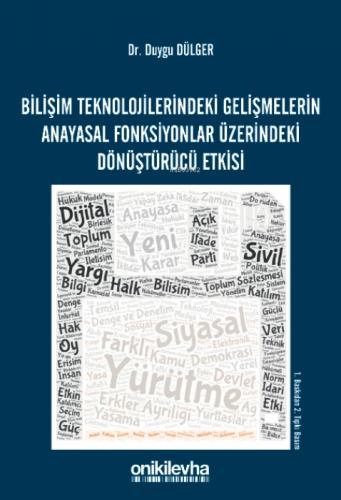 Bilişim Teknolojilerindeki Gelişmelerin Anayasal Fonksiyonlar Üzerindeki Dönüştürücü Etkisi  Frontansicht 1