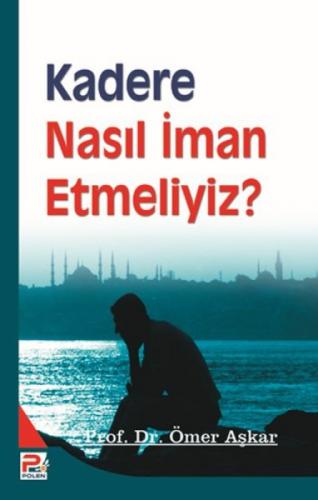 Kadere Nasıl İman Etmeliyiz?  Frontansicht 1