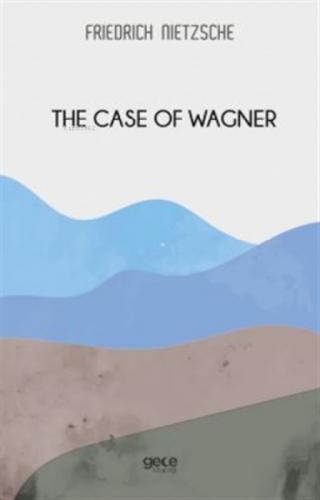 The Case Of Wagner  Frontansicht 1