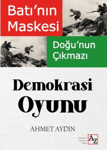 Demokrasi Oyunu;Batı'nın Maskesi Doğu'nun Çıkmazı  Frontansicht 1