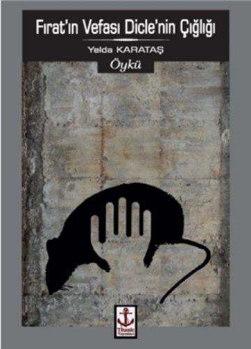 Fırat'ın Vefası Dicle'nin Çıðlıðı  Frontansicht 1