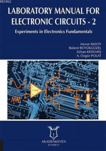 Laboratory Manual for Electronic Circuits - 2 Experiments in Electronics Fundamentals  Frontansicht 1