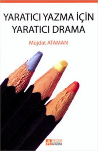Yaratıcı Yazma için Yaratıcı Drama  Frontansicht 1