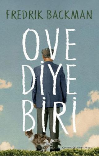 Ove Diye Biri  Frontansicht 1