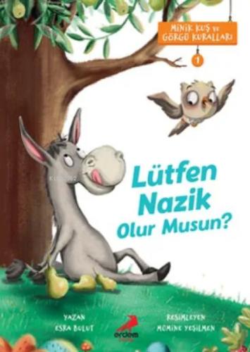 Lütfen Nazik Olur musun? - Minik Kuş ve Görgü Kuralları  Frontansicht 1