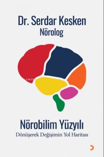 Nörobilim Yüzyılı;Dönüşerek Değişimin Yol Haritası  Frontansicht 1