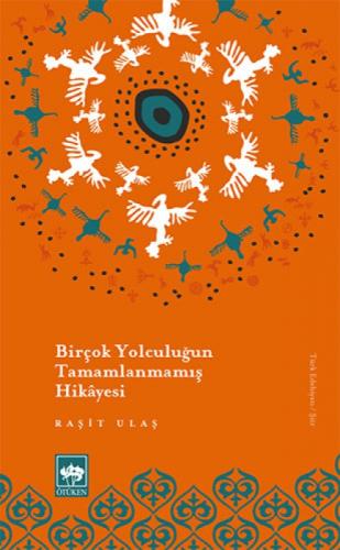 Birçok Yolculuðun Tamamlanmamıþ Hikayesi  Frontansicht 1