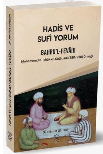 Hadis Ve Sufi Yorum Bahrul Fevaid  Frontansicht 1