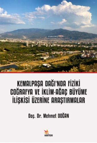 Kemalpaşa Dağı'nda Fiziki Coğrafya ve İklim- Ağaç Büyüme İlişkisi Üzerine Araştırmalar  Frontansicht 1