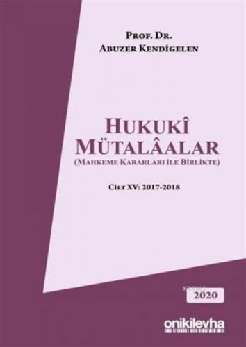 Hukuki Mütalaalar Cilt: 15 2017-2018  Frontansicht 1