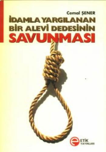 İdamla Yargılanan Bir Alevi Dedesinin Savunması  Frontansicht 1