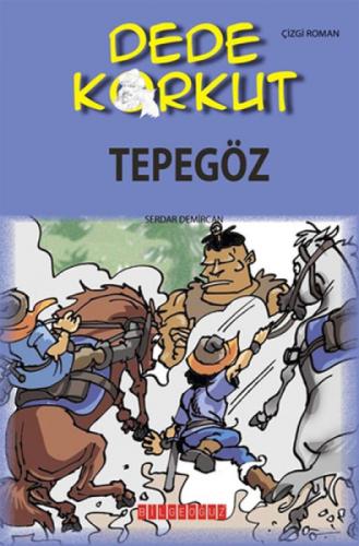 Dede Korkut - Tepegöz  Frontansicht 1