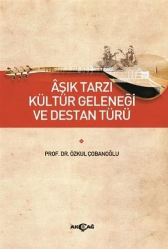 Aşık Tarzı Kültür Geleneği ve Destan Türü  Frontansicht 1