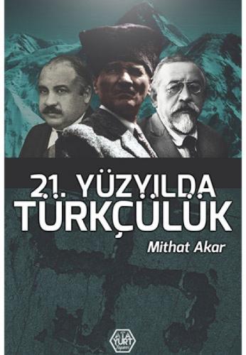 21. Yüzyılda Türkçülük  Frontansicht 1