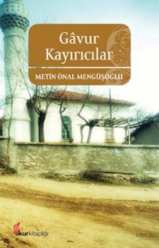 Gâvur Kayırıcılar  Frontansicht 1