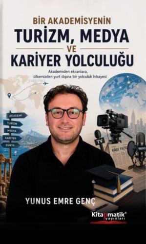 Bir Akademisyenin Turizm, Medya ve Kariyer Yolculuğu  Frontansicht 1