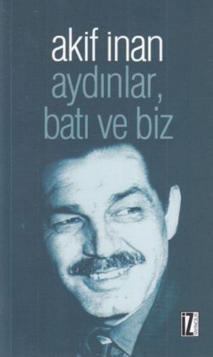 Aydınlar, Batı ve Biz  Frontansicht 1