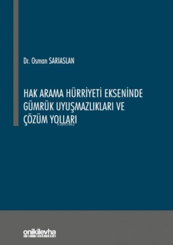Hak Arama Hürriyeti Ekseninde Gümrük Uyuşmazlıkları ve Çözüm Yolları  Frontansicht 1
