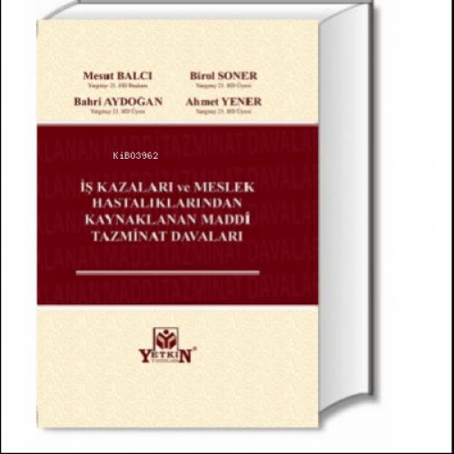 İş Kazaları ve Meslek Hastalıklarından Kaynaklanan Maddi Tazminat Davaları  Frontansicht 1