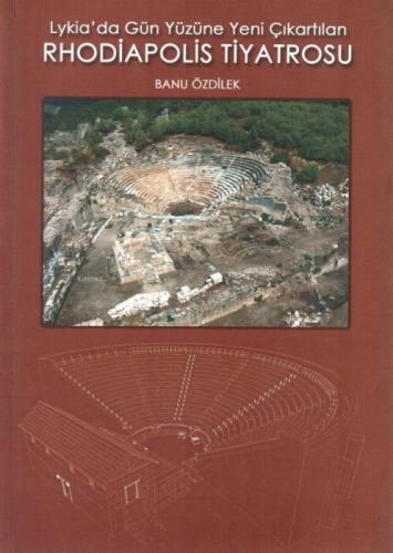 Lykia'da Gün Yüzüne Yeni Çıkartılan Rhodiapolis Tiyatrosu  Frontansicht 1